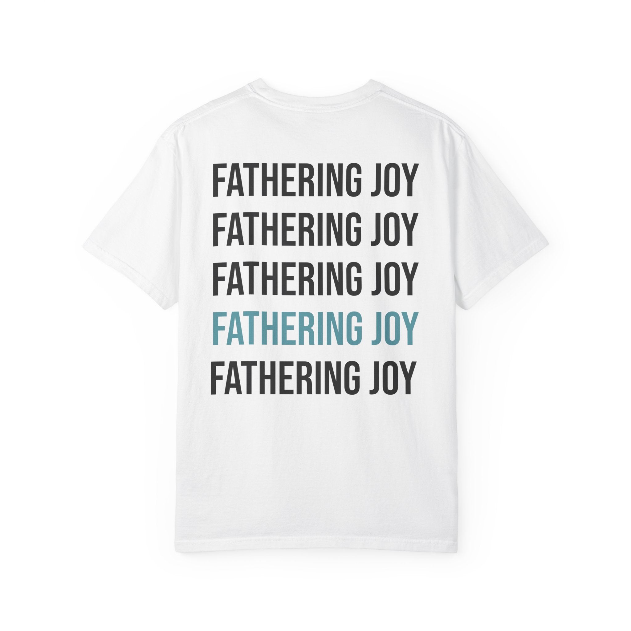 Fathering Joy T-Shirt
