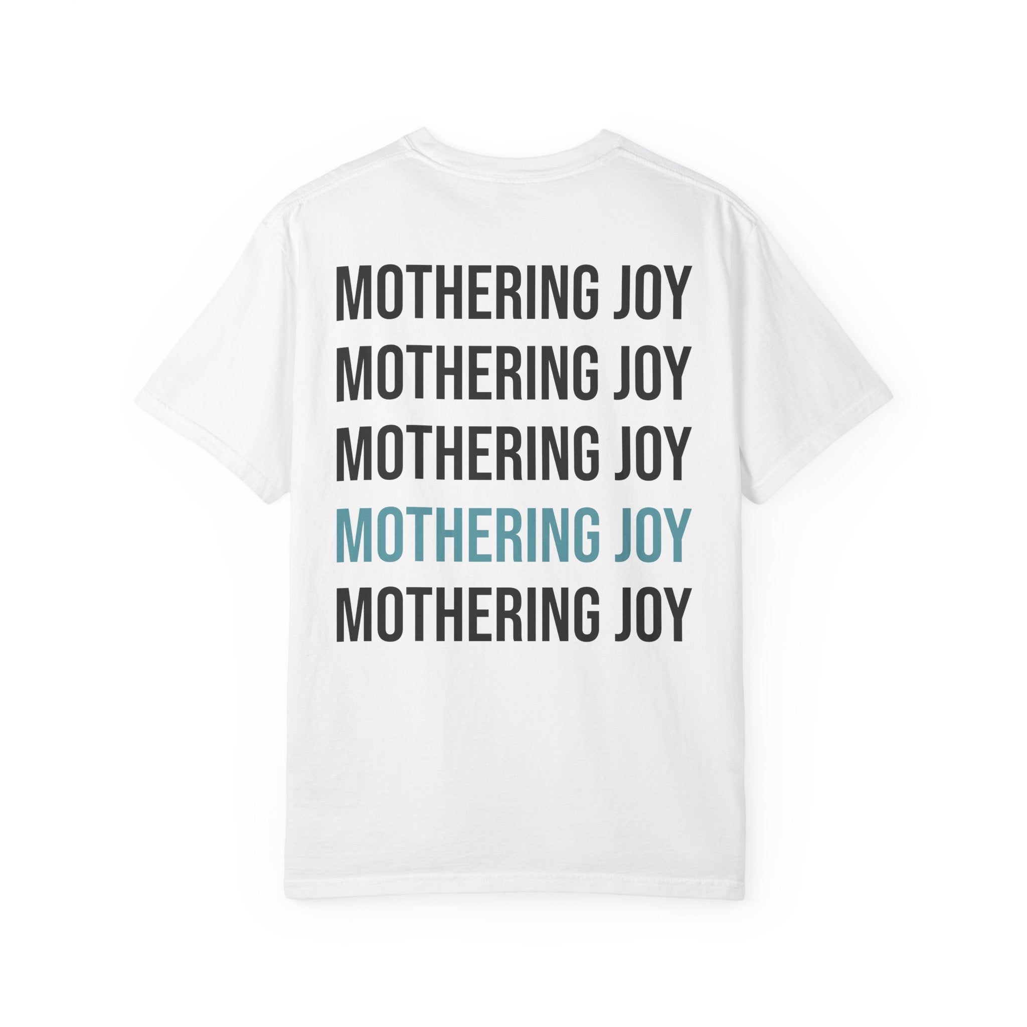 Mothering Joy T-Shirt