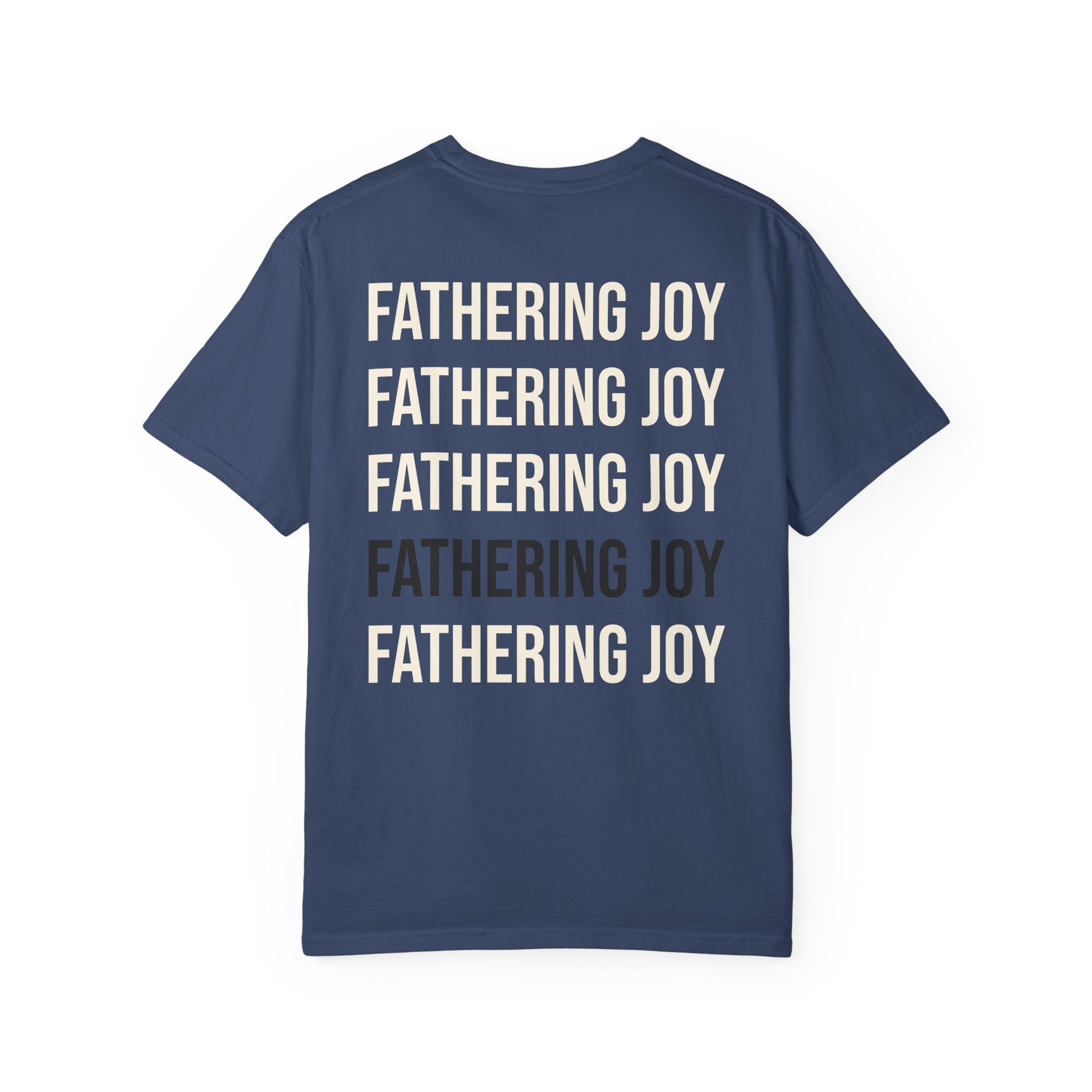 Fathering Joy T-Shirt