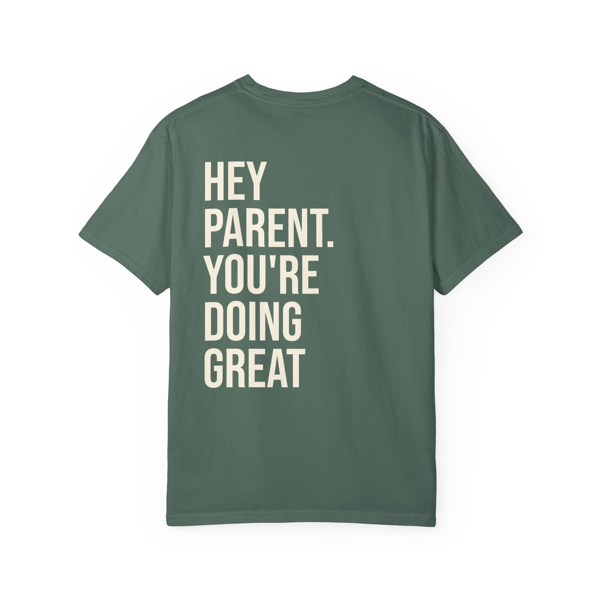 HEY PARENT T-Shirt
