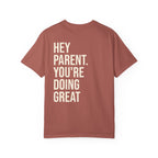 HEY PARENT T-Shirt