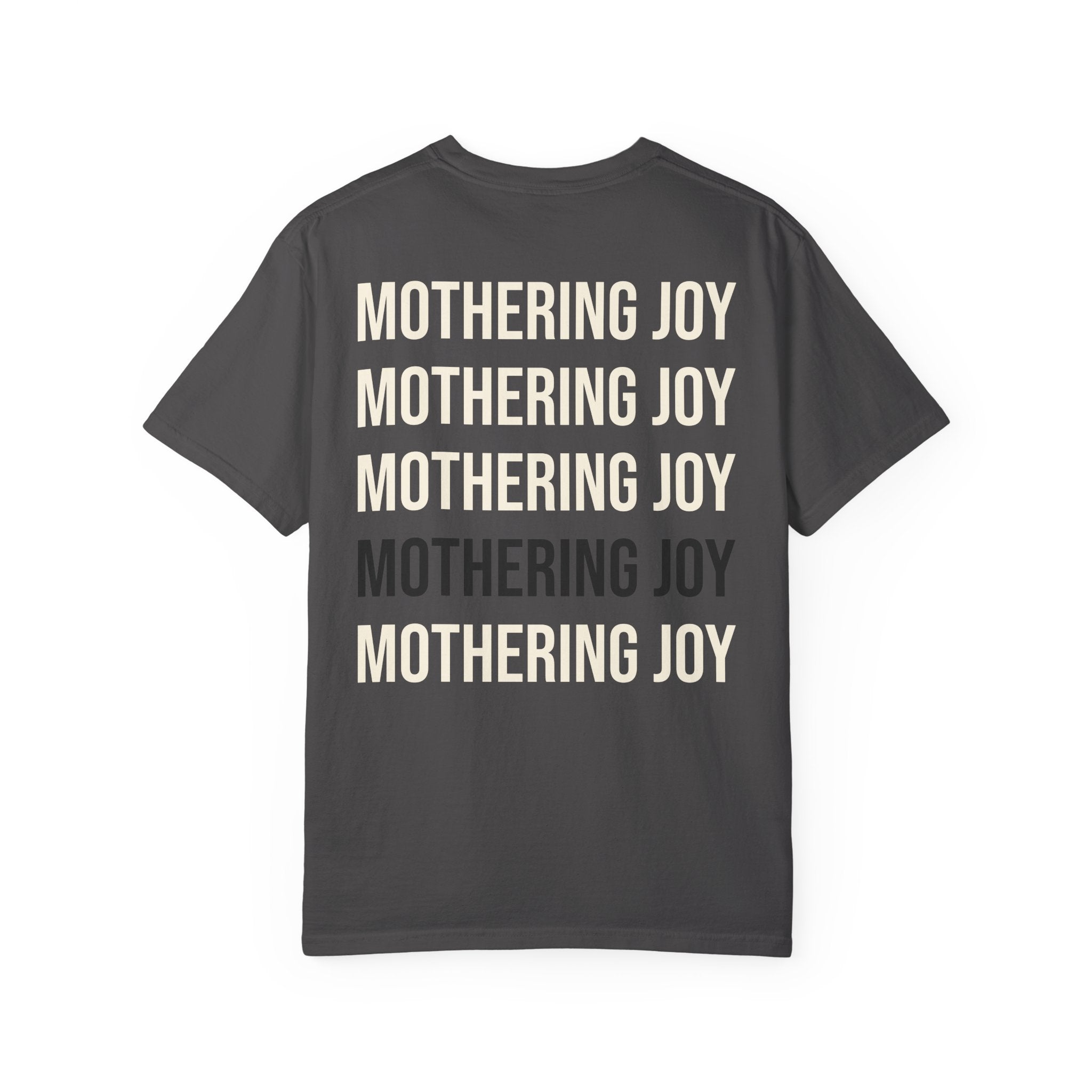 Mothering Joy T-Shirt