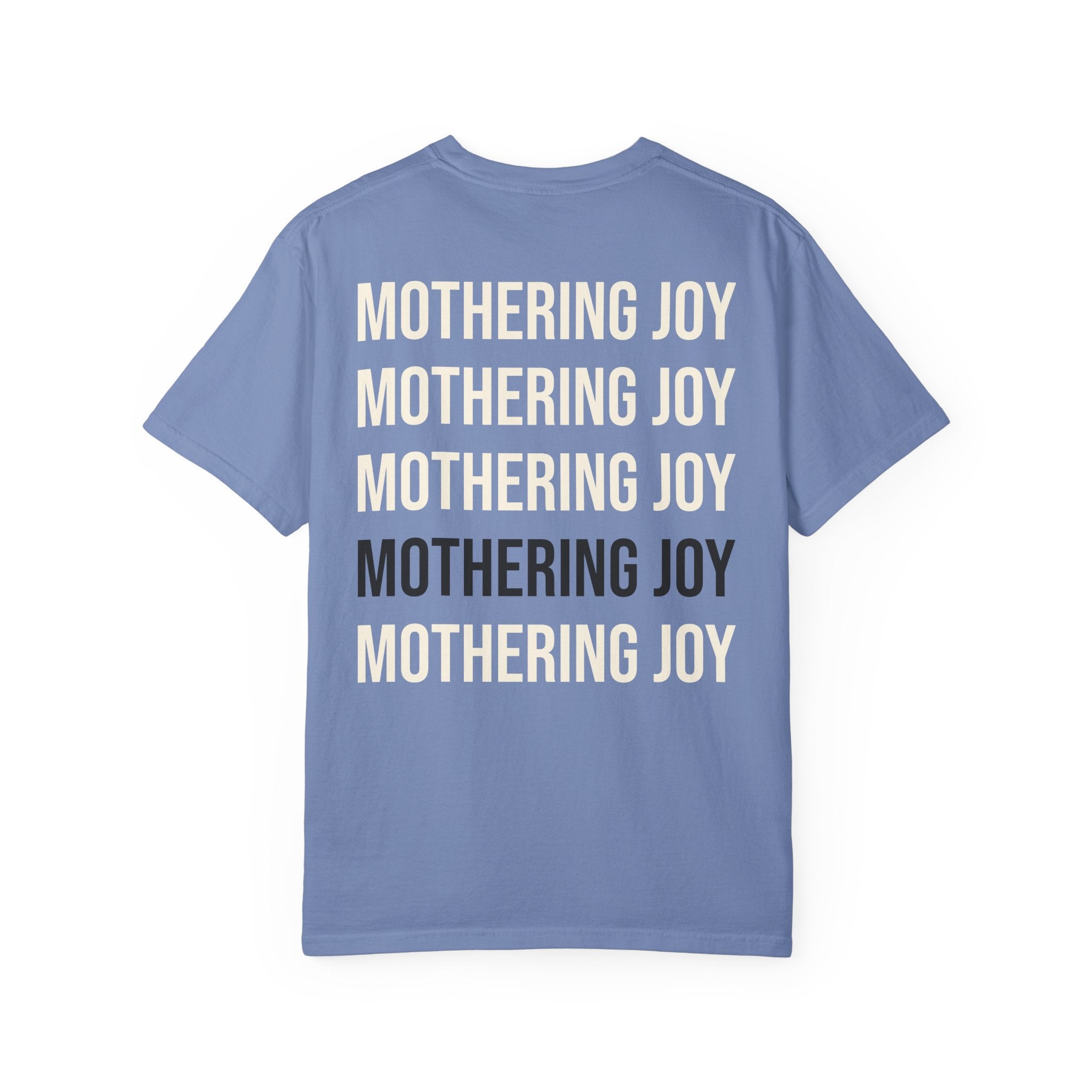 Mothering Joy T-Shirt