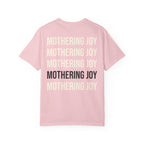 Mothering Joy T-Shirt