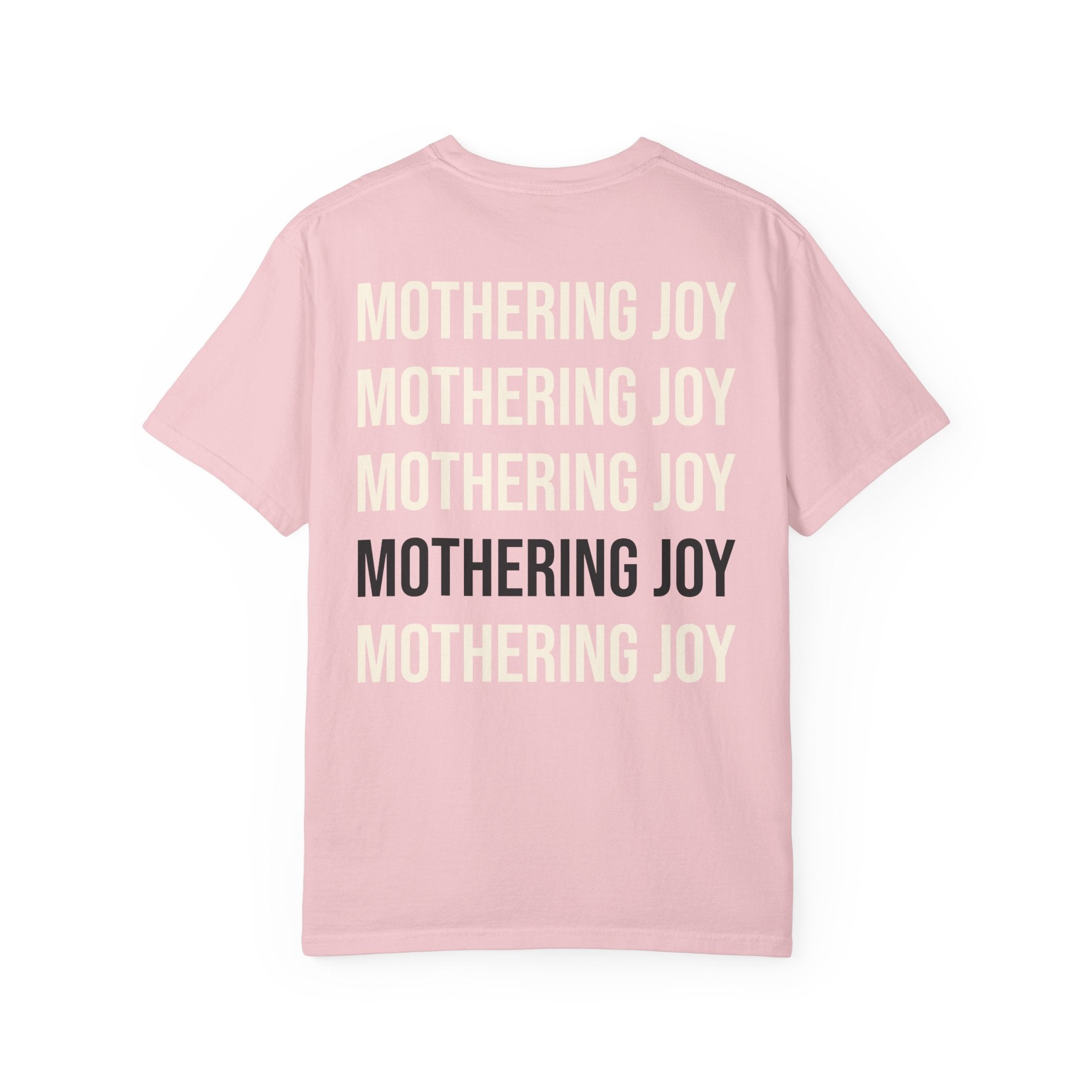 Mothering Joy T-Shirt