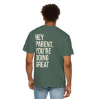 HEY PARENT T-Shirt