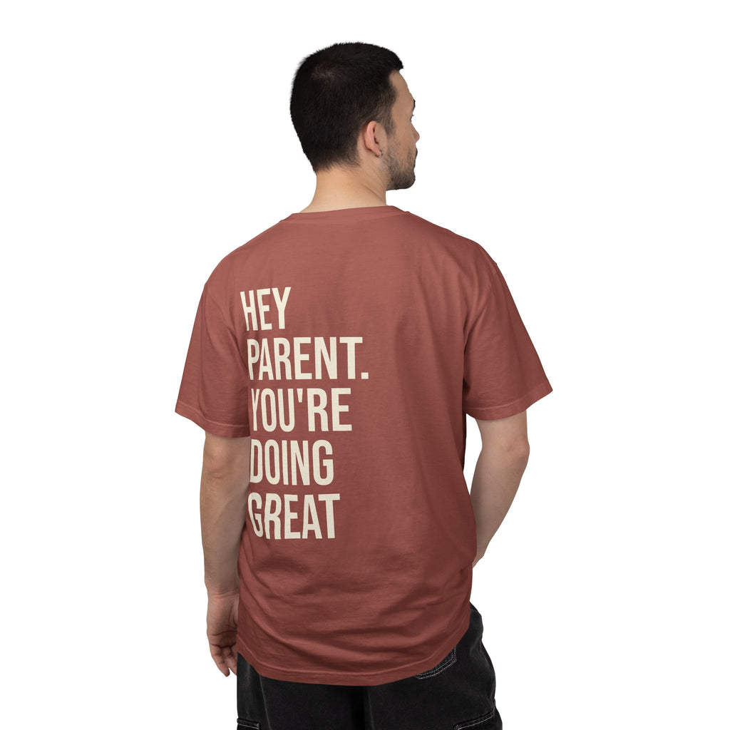 HEY PARENT T-Shirt