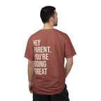 HEY PARENT T-Shirt
