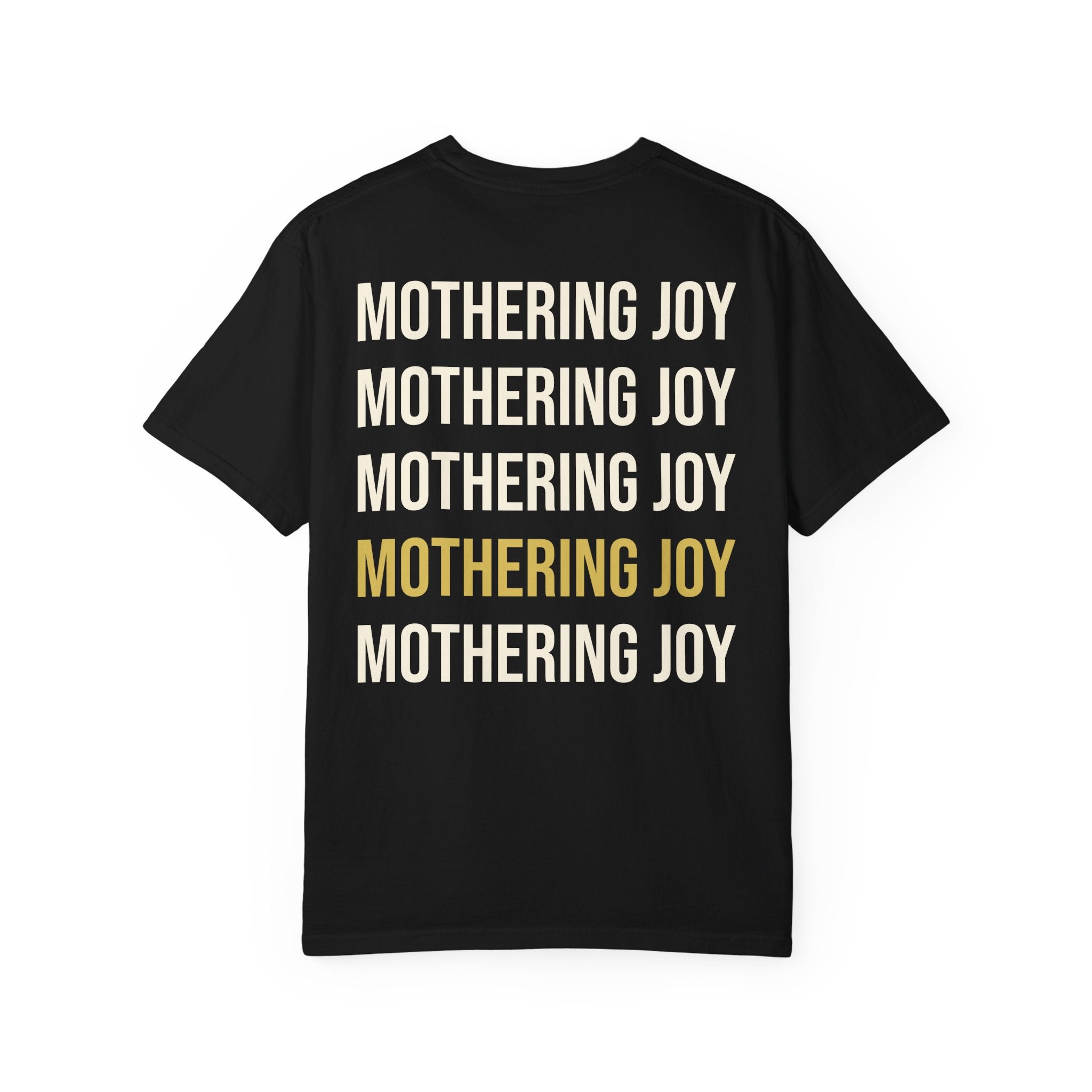 Mothering Joy T-Shirt