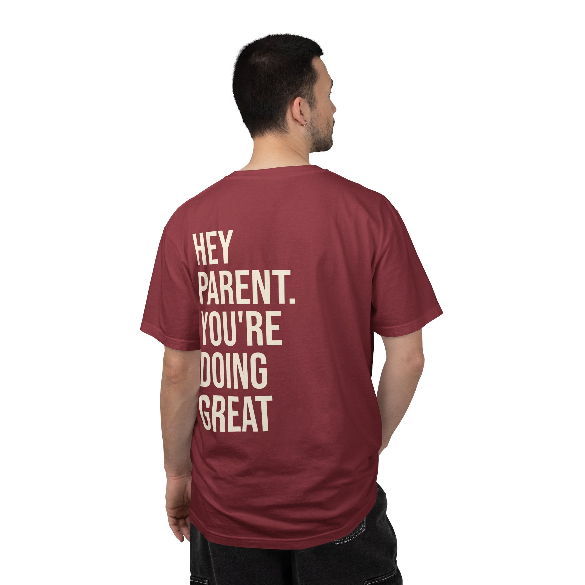 HEY PARENT T-Shirt