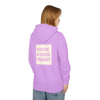 You're a Good Parent Hoodie