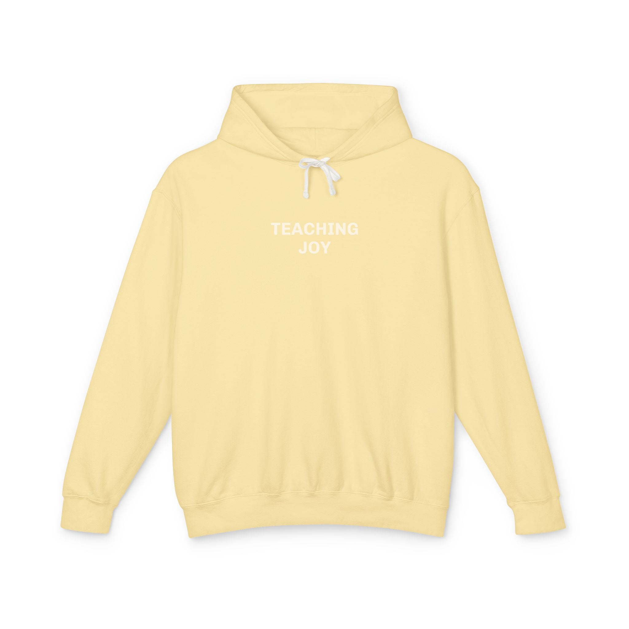 Teaching Joy Hoodie