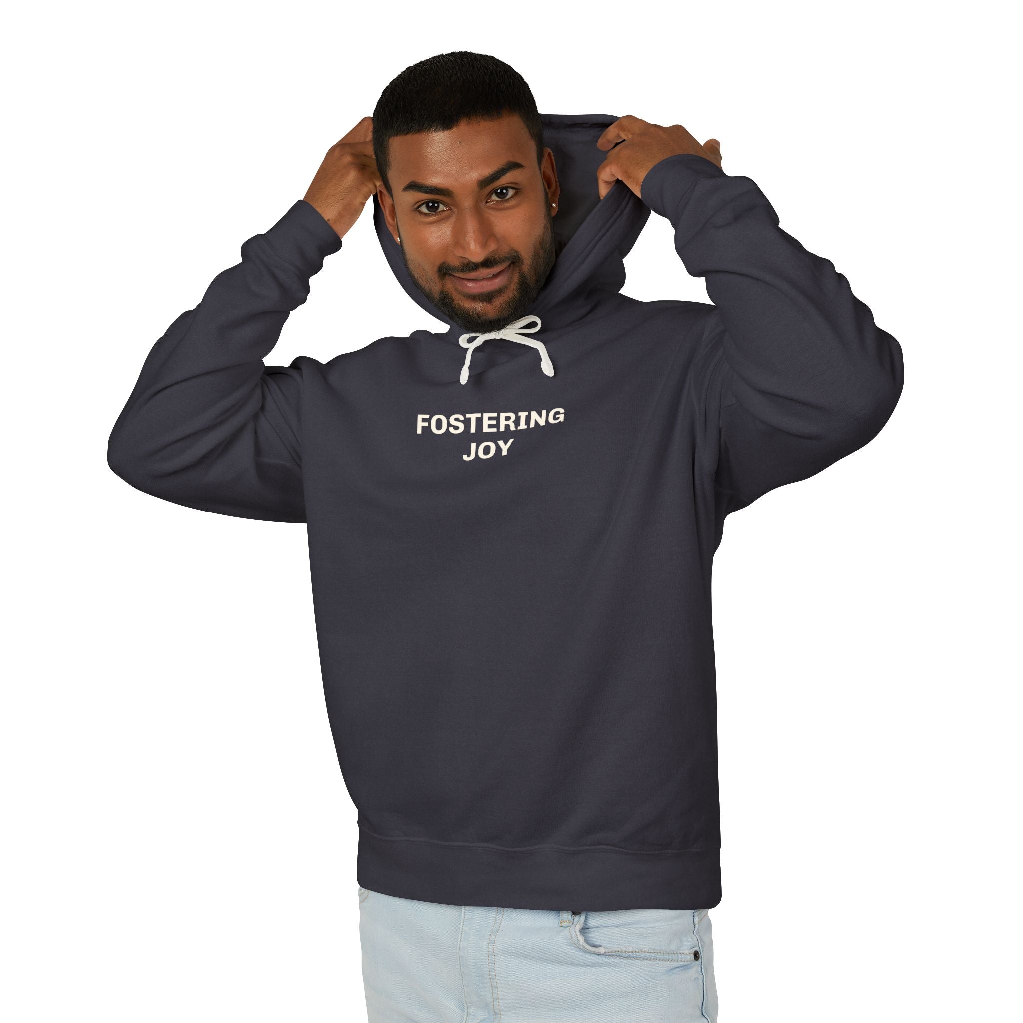 Fostering Joy Hoodie
