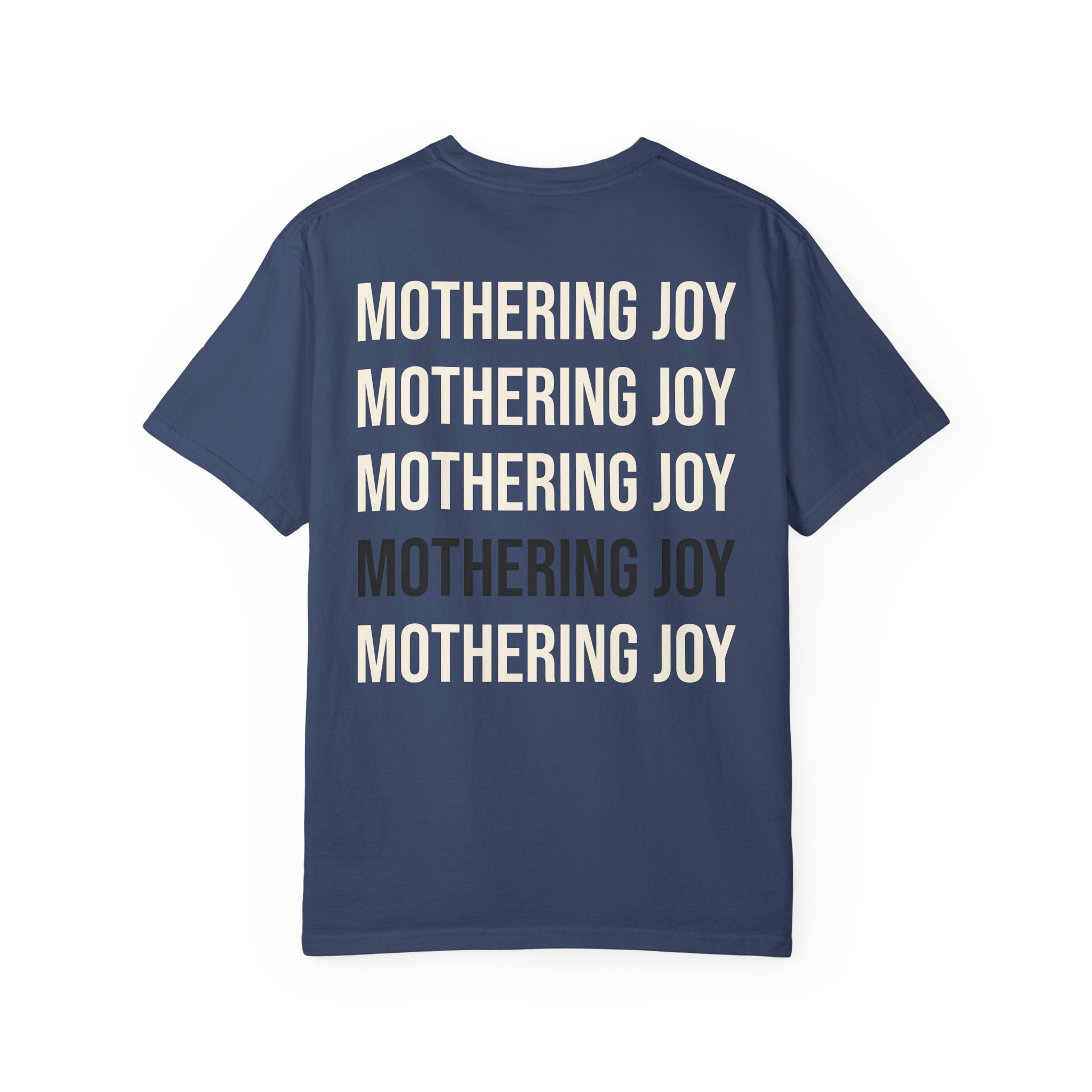Mothering Joy T-Shirt