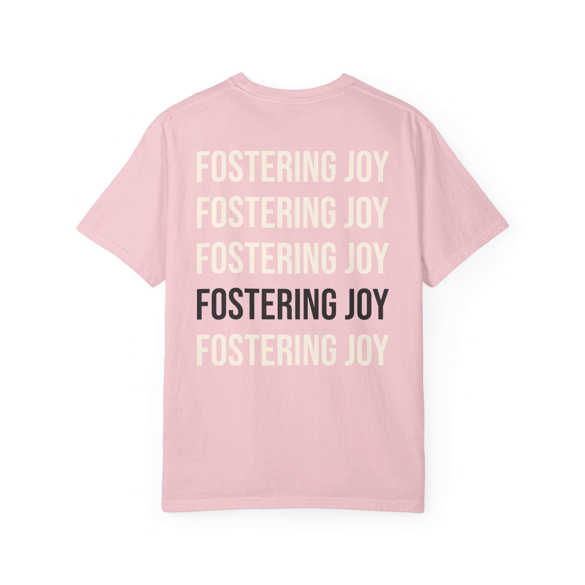 Fostering Joy T-Shirt