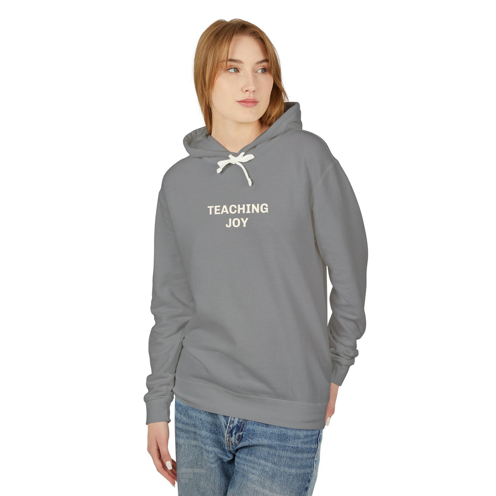Teaching Joy Hoodie