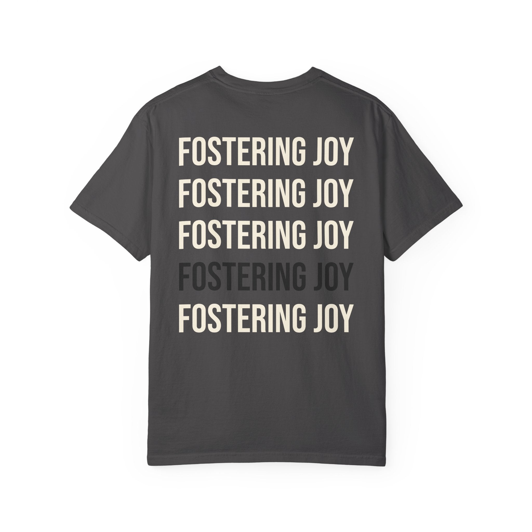 Fostering Joy T-Shirt