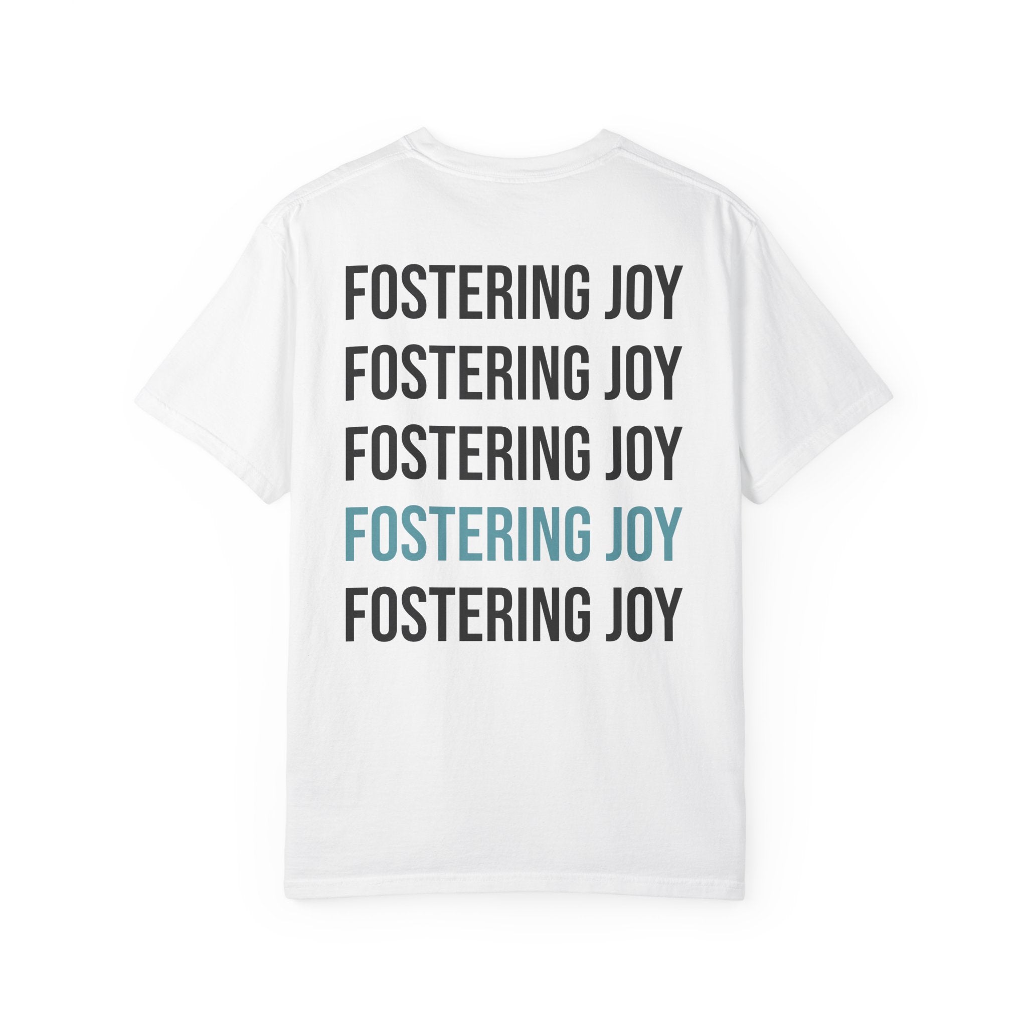 Fostering Joy T-Shirt