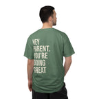 HEY PARENT T-Shirt